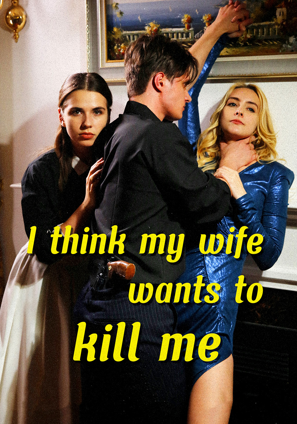 I Think My Wife Wants To Kill Me