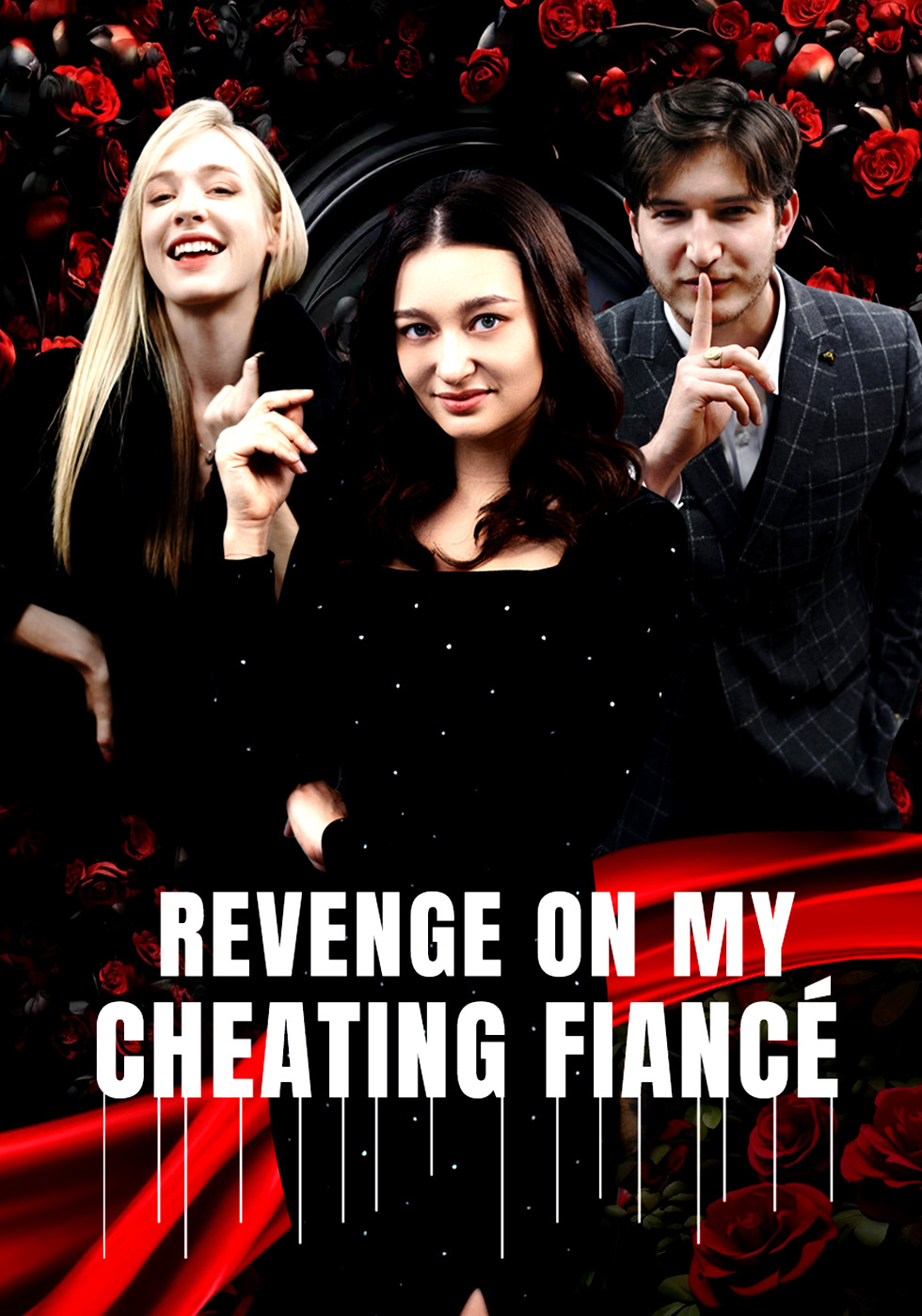 Revenge On My Cheating Fiancé